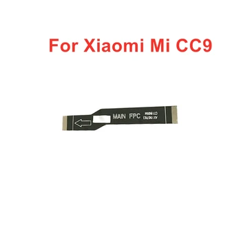 для Xiaomi Mi CC9 основная плата Гибкий кабель Подключение ЖК-ленты гибкий кабель материнская плата Ремонт гибкого кабеля материнской платы
